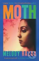 Moth (The powerful story of a family attempting to hold themselves together through the heartbreak of Partition)