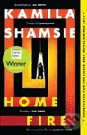 Home Fire (WINNER OF THE WOMEN'S PRIZE FOR FICTION 2018) - kniha z kategorie Společenská beletrie