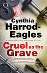 Cruel as the Grave - Cynthia Harrod-Eagles - kniha z kategorie Detektivky, thrillery a horory