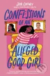 Confessions of an Alleged Good Girl - Joya Goffney