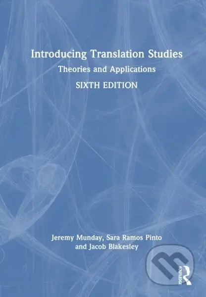 Introducing Translation Studies (Theories and Applications) - kniha z kategorie Jazykové učebnice a slovníky