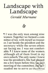 Landscape with Landscape - Gerald Murnane - kniha z kategorie Společenská beletrie