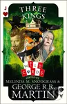 Three Kings (Edited by George R. R. Martin) - George R. R. Martin