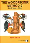 The Woodpecker Method 2 - GM Axel Smith, GM Hans Tikkanen