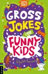Gross Jokes for Funny Kids - Gary Panton