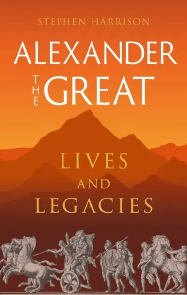 Alexander the Great - DR Stephen Harrison