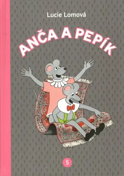 Anča a Pepík 5. - Lucie Lomová