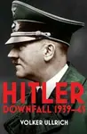 Hitler: Volume II - Ullrich Volker