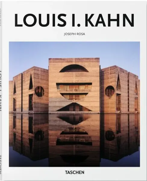 Louis I. Kahn - Joseph Rosa