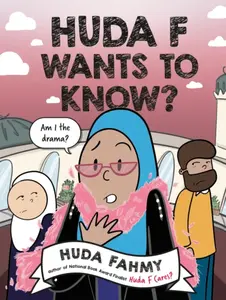 Huda F Wants to Know?: A Graphic Novel - Fahmy Huda
