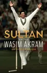 Sultan - Gideon Haigh, Wasim Akram