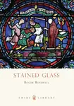 Stained Glass - Roger Rosewell