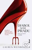 Diabol nosí Pradu (Práca pre ktorú sa zabíja) - Lauren Weisberger - kniha z kategorie Romantická
