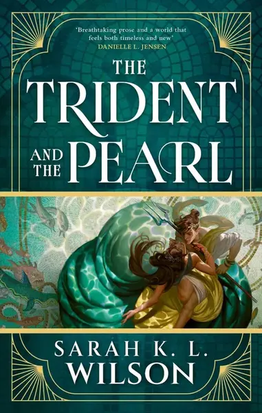The Trident and the Pearl - Sarah K. L. Wilsonová