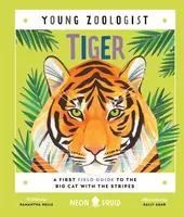Tiger (Young Zoologist) - Neon Squid, Samantha Helle