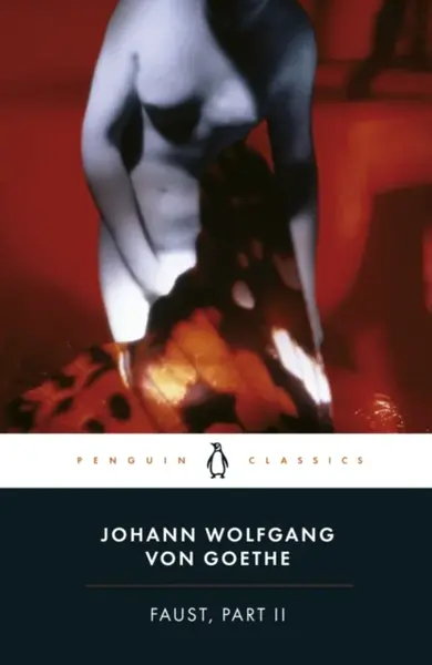 Faust, Part II - Goethe