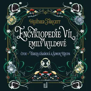 Encyklopedie víl Emily Wildové - Heather Fawcettová - audiokniha