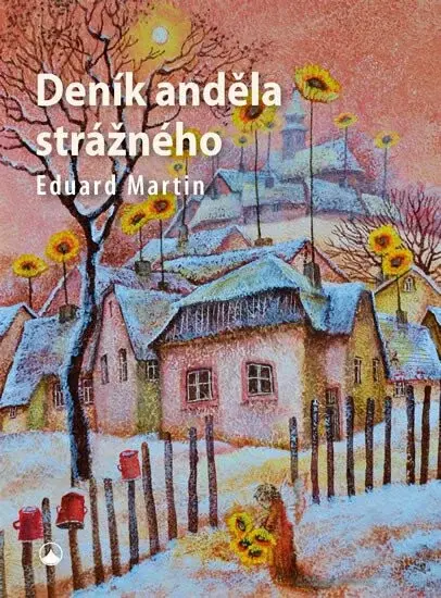 Deník anděla strážného (poškozená) - Eduard Martin