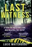 Last Witness (The brand new 2024 crime thriller that will keep you up all night) - kniha z kategorie Detektivky, thrillery a horory