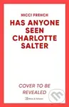 Has Anyone Seen Charlotte Salter? (The 'unputdownable' [Erin Kelly] new thriller from the bestselling author of psychological suspense) - kniha z…