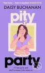 Pity Party (the hilarious and heartfelt novel you have to read this summer) - kniha z kategorie Společenská beletrie