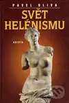 Svět helénismu - Pavel Oliva - kniha z kategorie Starověk