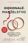 Dokonalé manželstvo (Jeho milenka je mŕtva. Jeho manželka je jeho jedinou nádejou.) - kniha z kategorie Detektivky, thrillery a horory