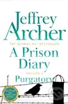 A Prison Diary Volume II (Purgatory) - Jeffrey Archer