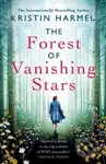 The Forest of Vanishing Stars ('A powerful story of survival and resilience')