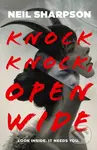 Knock Knock, Open Wide - Neil Sharpson - kniha z kategorie Horory