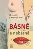 Básně a nebásně - Jiří Žáček, Josef Velčovský