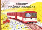 Příhody Mašinky Krabičky - Michaela Fišarová, Jitka Petrová (ilustrátor)