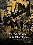 Tajomstvo Dračej steny - Jozef Žarnay, Sendy Fiala (ilustrátor) - kniha z kategorie Beletrie pro děti