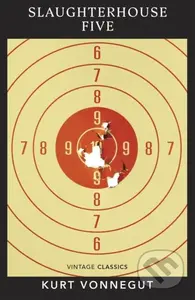 Slaughterhouse 5 (Vintage War) - Kurt Vonnegut - kniha z kategorie Společenská beletrie
