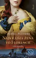 Najkrajšia žena vo Florencii (Príbeh Botticelliho) - kniha z kategorie Romantická