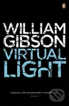 Virtual Light - William Gibson - kniha z kategorie Sci-fi a fantasy