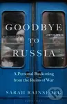Goodbye to Russia (A Personal Reckoning from the Ruins of War) - kniha z kategorie Beletrie