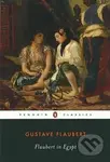 Flaubert in Egypt - Gustave Flaubert