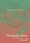 Ekologická úzkost (Obavy z proměn našeho světa) - Martin Kupka, Matěj Mičulka - kniha z kategorie Psychologie
