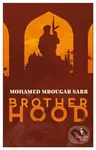 Brotherhood - Mohamed Mbougar Sarr - kniha z kategorie Společenská beletrie