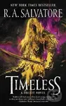 Timeless: A Drizzt Novel - A. R. Salvatore