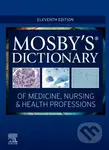 Mosby`s Dictionary of Medicine, Nursing & Health Professions - kniha z kategorie Odborné a naučné