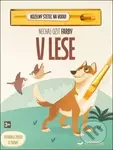Nechaj ožiť farby: V lese - kniha z kategorie Omalovánky