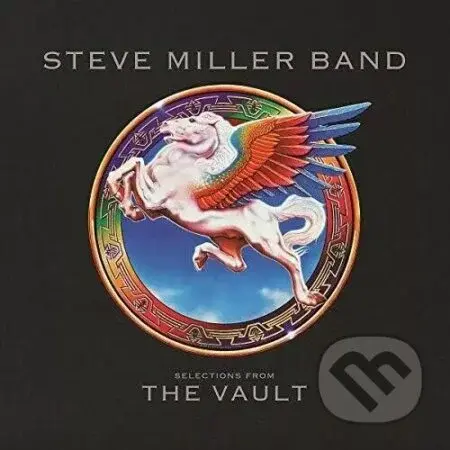 Steve Miller Band: Selections From The Vault LP - Steve Miller Band