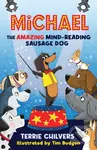Michael the Amazing Mind-Reading Sausage Dog - Terrie Chilvers - kniha z kategorie Pro děti