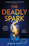 The Deadly Spark - Roxie Key - kniha z kategorie Detektivky, thrillery a horory