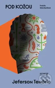 Pod kožou - Jeferson Tenório - kniha z kategorie Společenská beletrie