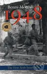 1948 (A History of the First Arab-Israeli War) - Benny Morris - kniha z kategorie Historie