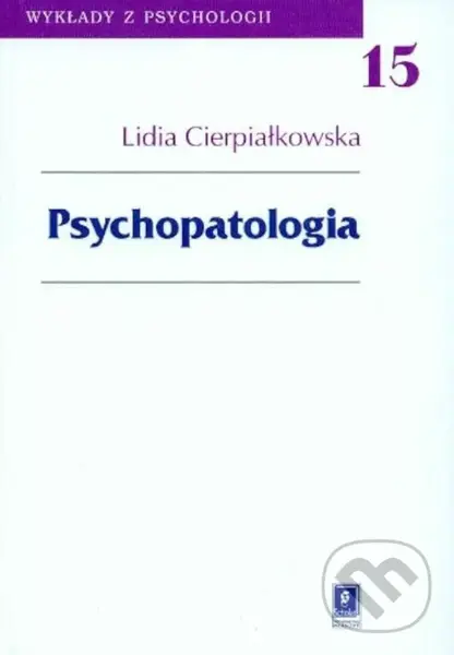 Psychopatologia - Lidia Cierpiałkowska