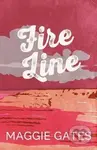 Fire Line - Maggie Gates - kniha z kategorie Beletrie